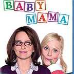 فیلم سینمایی Baby Mama با حضور تینا فی و Amy Poehler