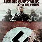  فیلم سینمایی Zombie Massacre 2: Reich of the Dead به کارگردانی Luca Boni و Marco Ristori