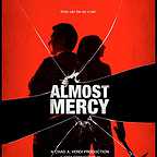  فیلم سینمایی Almost Mercy به کارگردانی Tom DeNucci