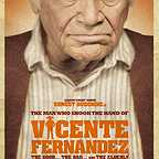  فیلم سینمایی The Man Who Shook the Hand of Vicente Fernandez به کارگردانی 