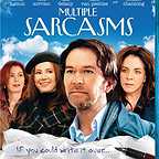  فیلم سینمایی Multiple Sarcasms با حضور Stockard Channing، Mira Sorvino، تیموتی هاتون و Dana Delany