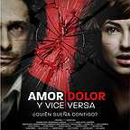  فیلم سینمایی Love, Pain and Vice Versa با حضور Leonardo Sbaraglia و Bárbara Mori