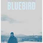  فیلم سینمایی Bluebird به کارگردانی 