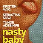  فیلم سینمایی Nasty Baby به کارگردانی Sebastián Silva