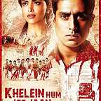  فیلم سینمایی Khelein Hum Jee Jaan Sey با حضور Deepika Padukone و Abhishek Bachchan