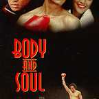  فیلم سینمایی Body and Soul به کارگردانی George Bowers