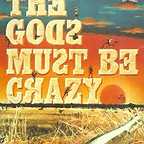  فیلم سینمایی The Gods Must Be Crazy به کارگردانی Jamie Uys