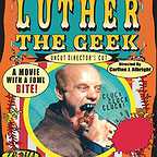  فیلم سینمایی Luther the Geek به کارگردانی Carlton J. Albright