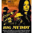  فیلم سینمایی Big Muddy به کارگردانی 