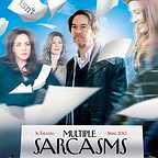  فیلم سینمایی Multiple Sarcasms با حضور Stockard Channing، Mira Sorvino، تیموتی هاتون و Dana Delany