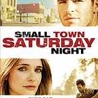  فیلم سینمایی Small Town Saturday Night به کارگردانی 