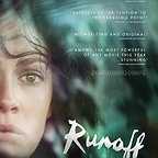  فیلم سینمایی Runoff با حضور تام باور، Kivlighan de Montebello، Rashel Bestard، Brennan James Callan و Drew Cash