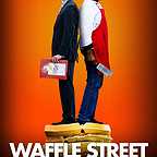  فیلم سینمایی Waffle Street با حضور دنی گلاور و James Lafferty
