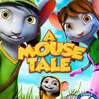  فیلم سینمایی A Mouse Tale به کارگردانی 