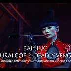  فیلم سینمایی Samurai Cop 2: Deadly Vengeance با حضور Bai Ling