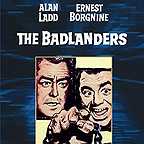  فیلم سینمایی The Badlanders با حضور ارنست بورگناین و Alan Ladd