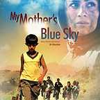 پوستر فیلم سینمایی آسمان آبی مادرم به کارگردانی علی قوی‌تن