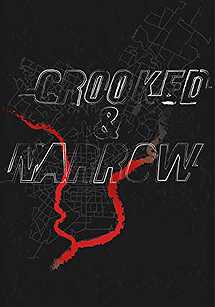 Crooked & Narrow