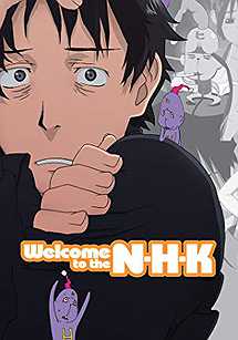 Welcome to the NHK!