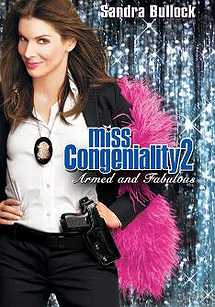 Miss Congeniality 2: Armed and Fabulous