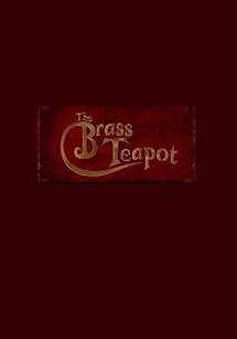 The Brass Teapot