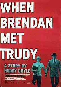 When Brendan Met Trudy