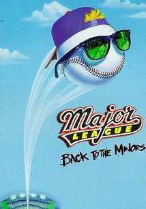 Major League: Back to the Minors
