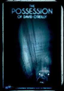 The Possession of David O'Reilly